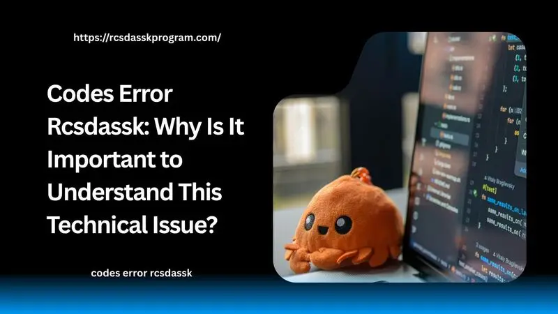 codes error rcsdassk